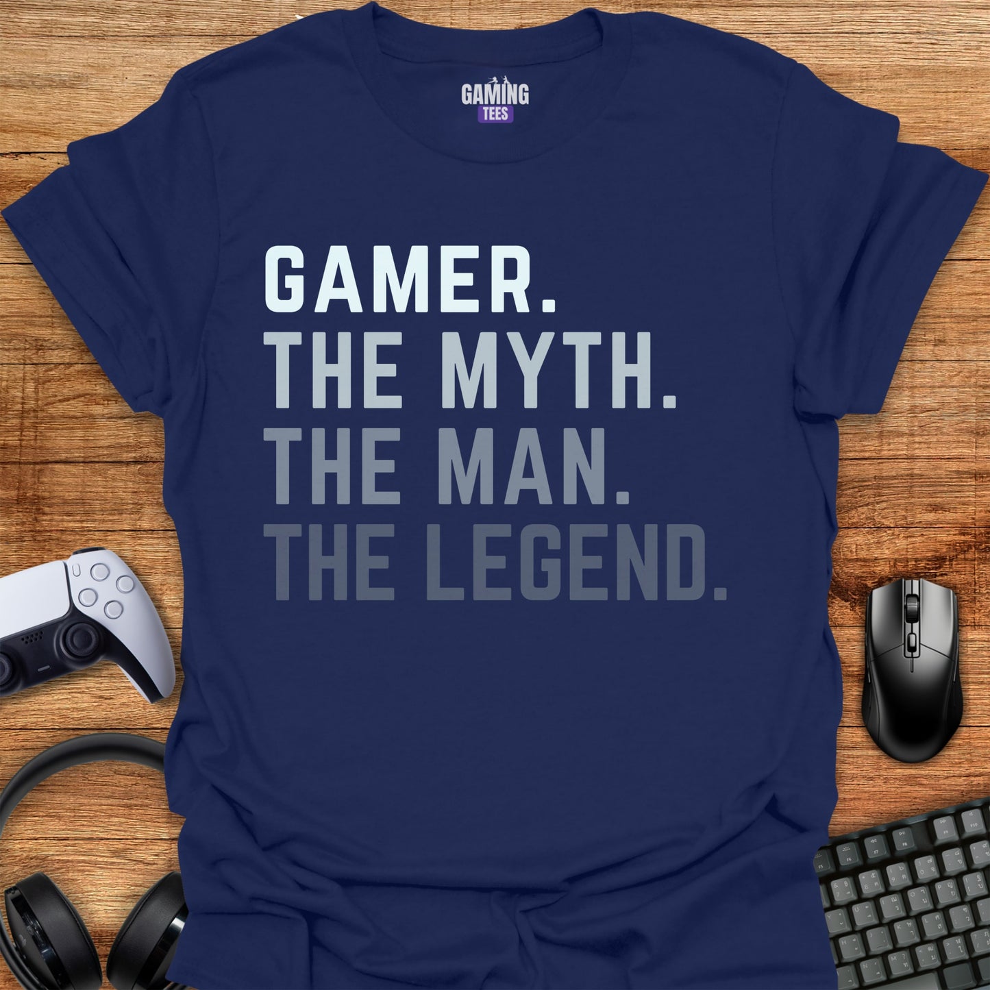 Gamer The Myth, Man, Legend
