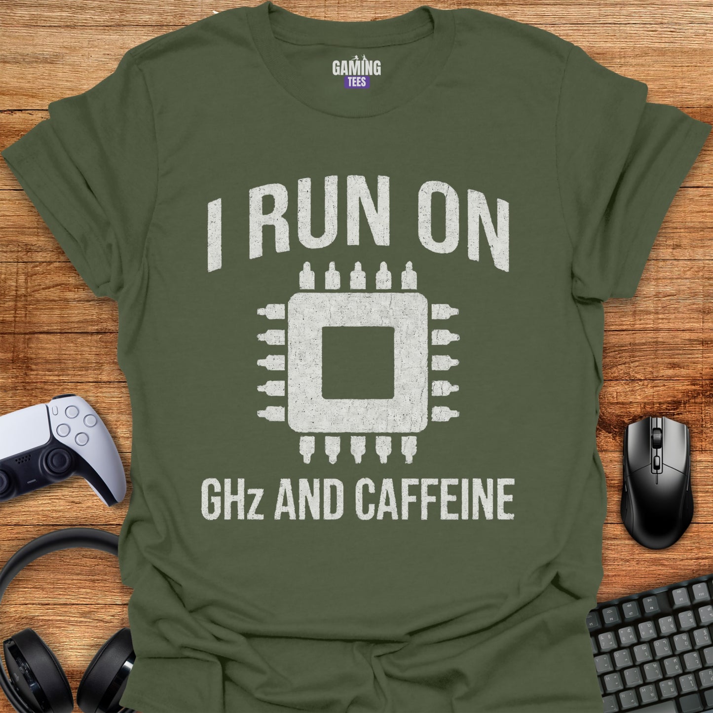I run on GHZ and Caffeine