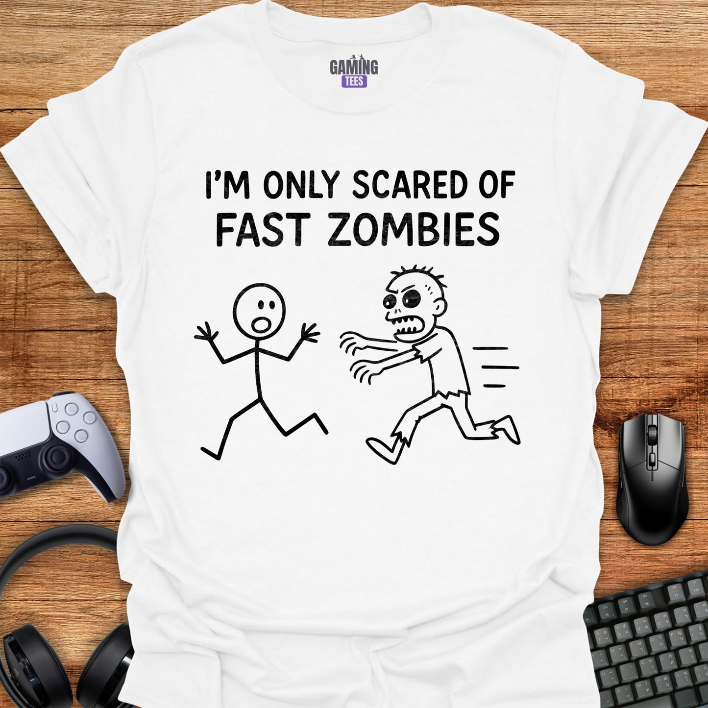 I'm only scared of fast zombies