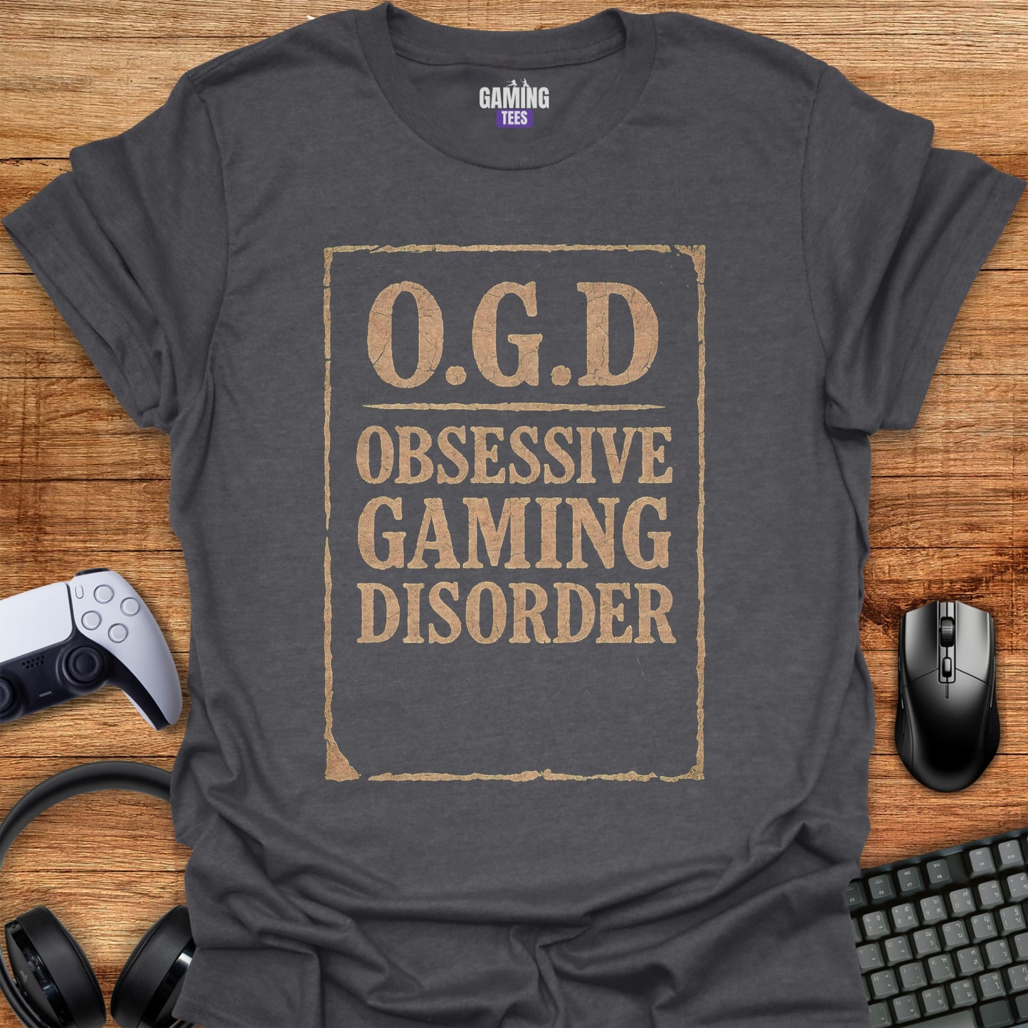 O.G.D - Obsessive Gaming Disorder