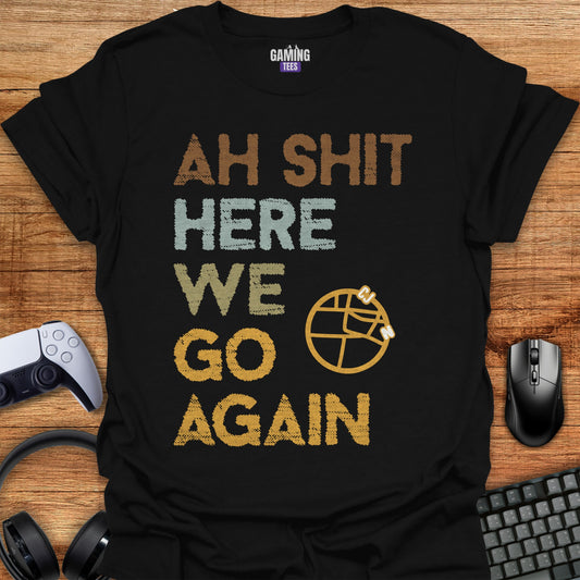 GTA - Ah Shit Here We Go Again