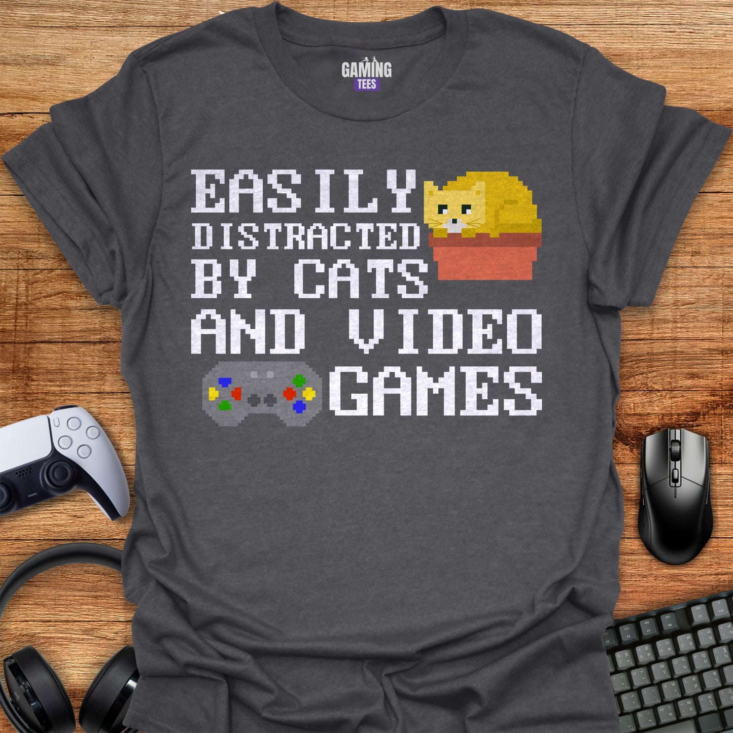 Easily Distracted By Cats And Video Games