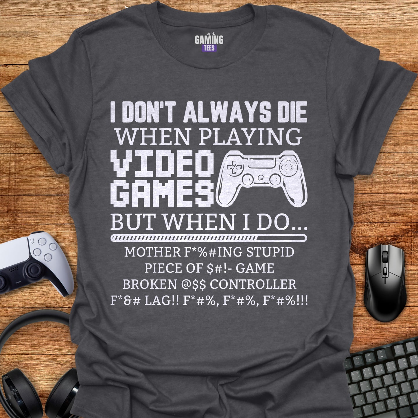 I Don't Always Die...