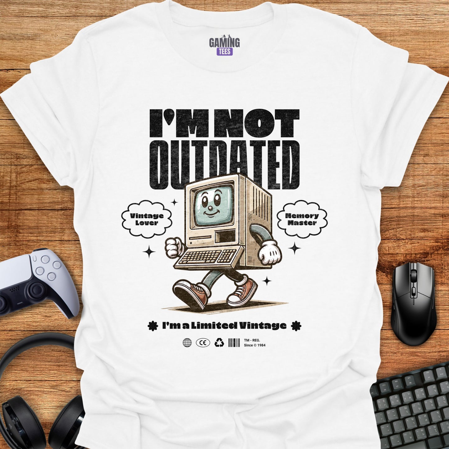 I'm Not Outdated I'm Vintage