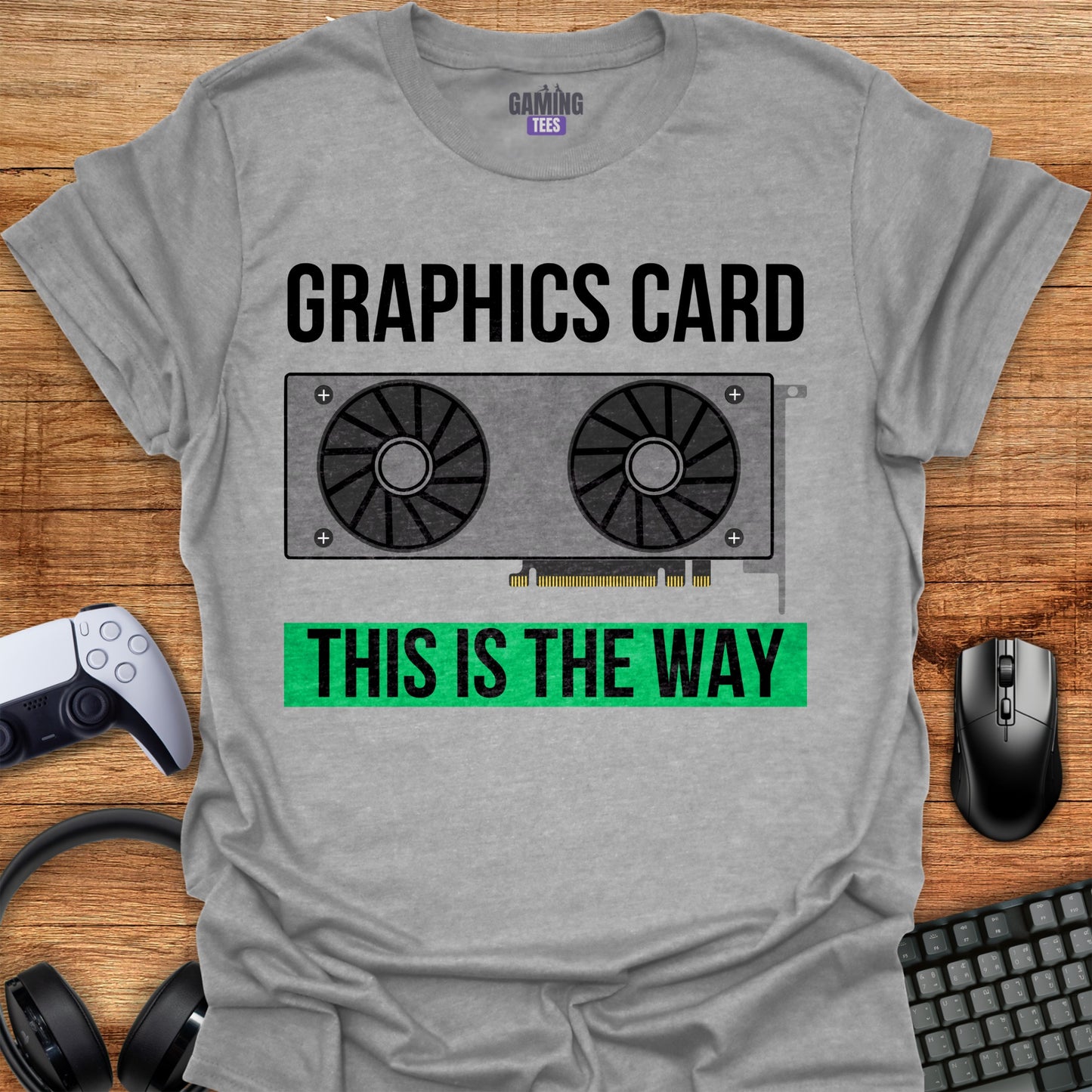 Graphics Card This Is The Way