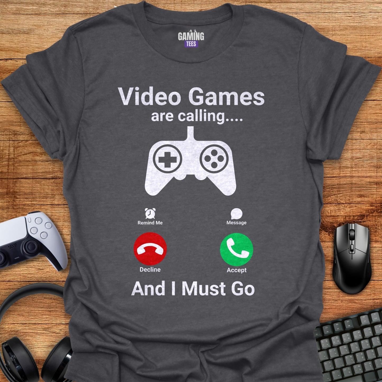 Video Games Are Calling And I Must Go