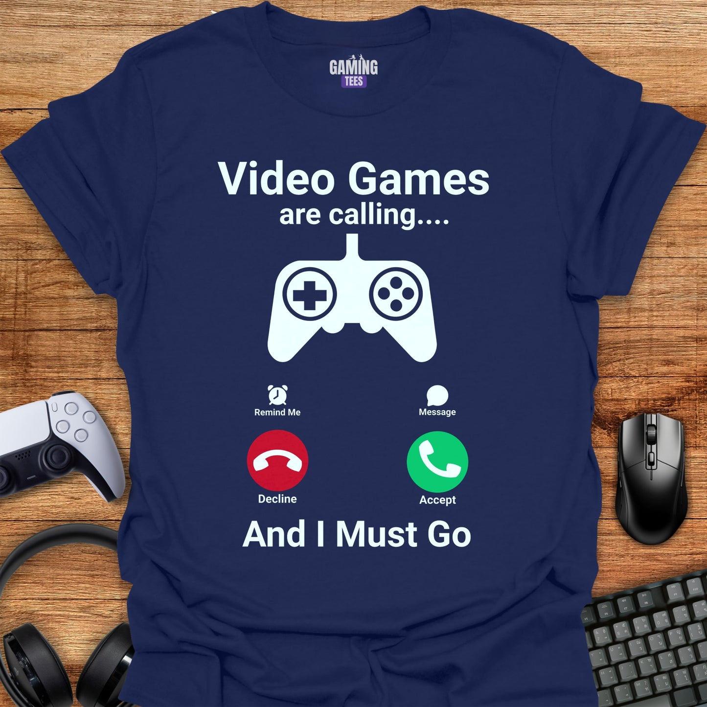 Video Games Are Calling And I Must Go