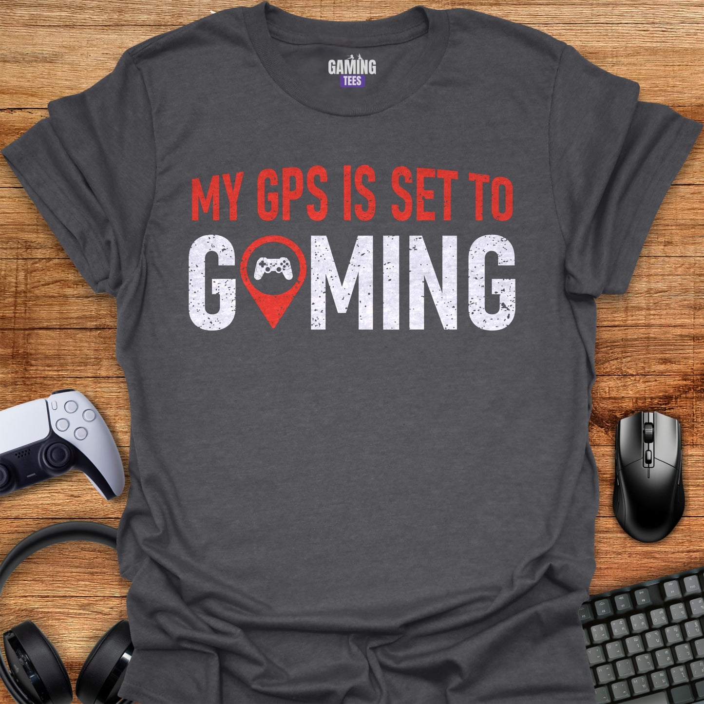 My GPS is set to Gaming