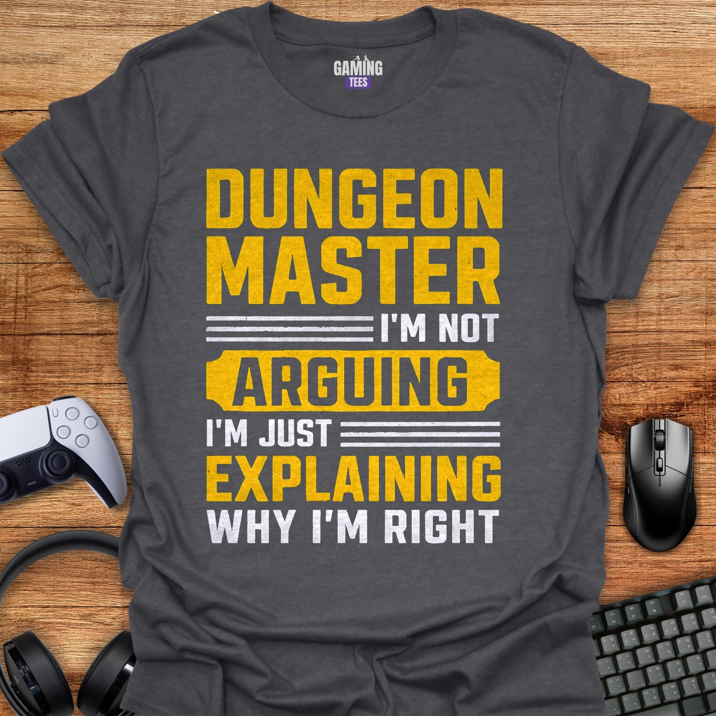 Dungeon Master I'm not arguing I'm just explaining why I'm right