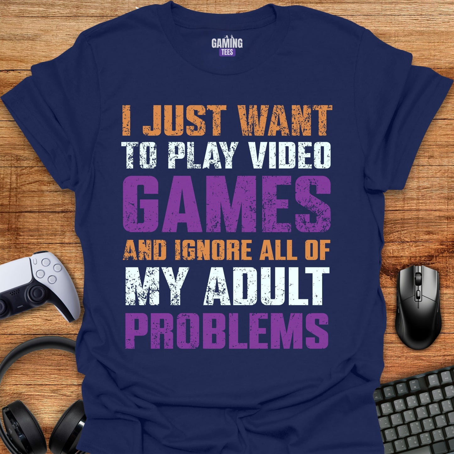 I want to play video games and ignore adult problems