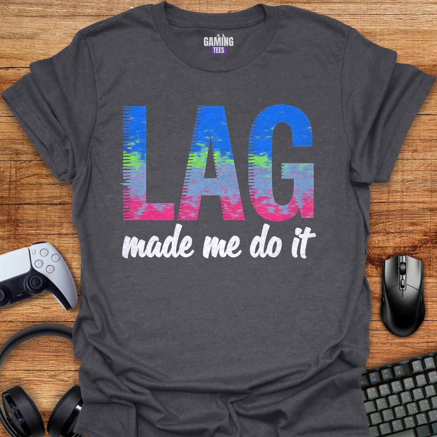 Lag made me do it