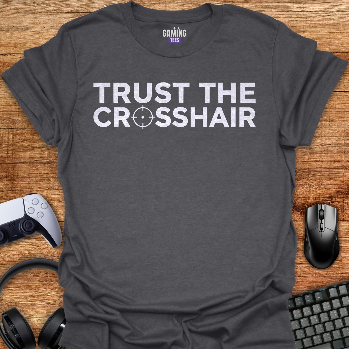 Trust the crosshair