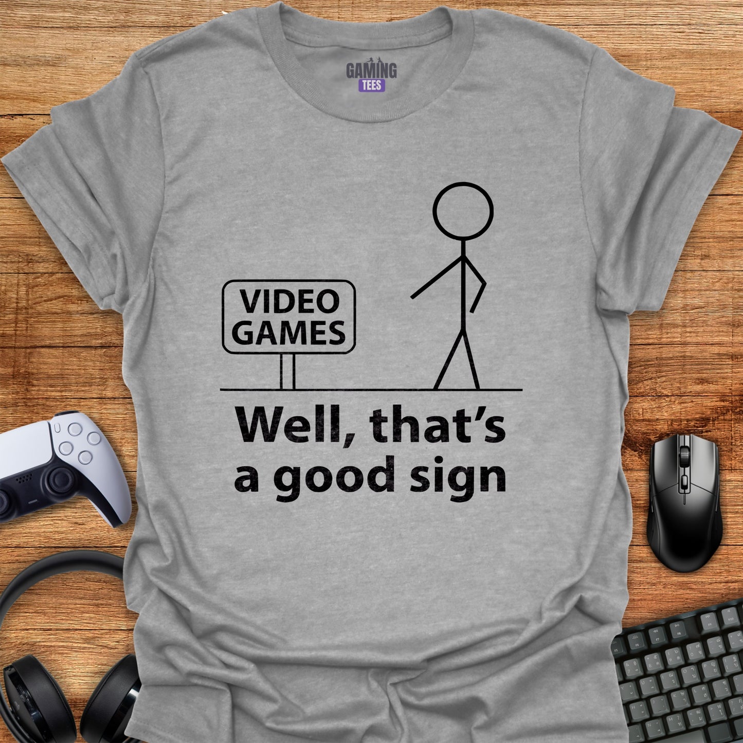 Video Games - Well that's a good sign