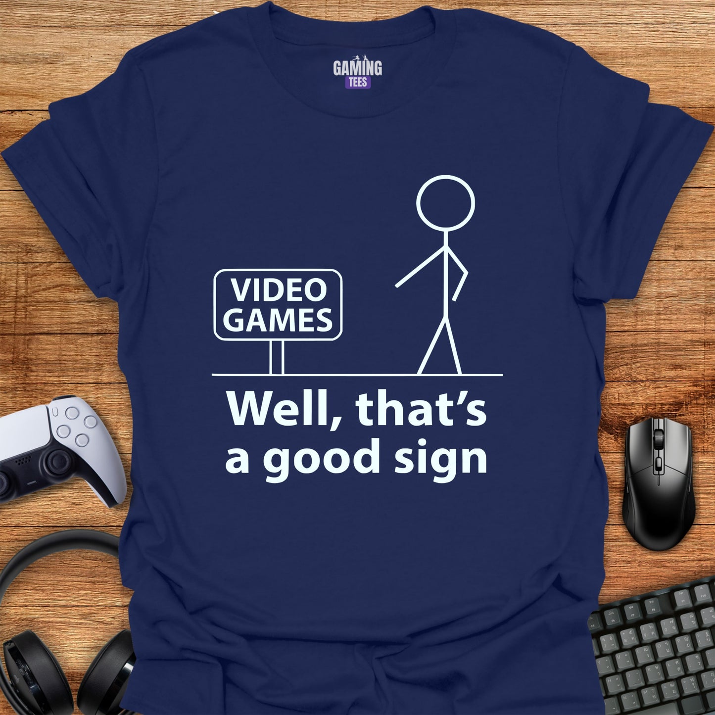 Video Games - Well that's a good sign