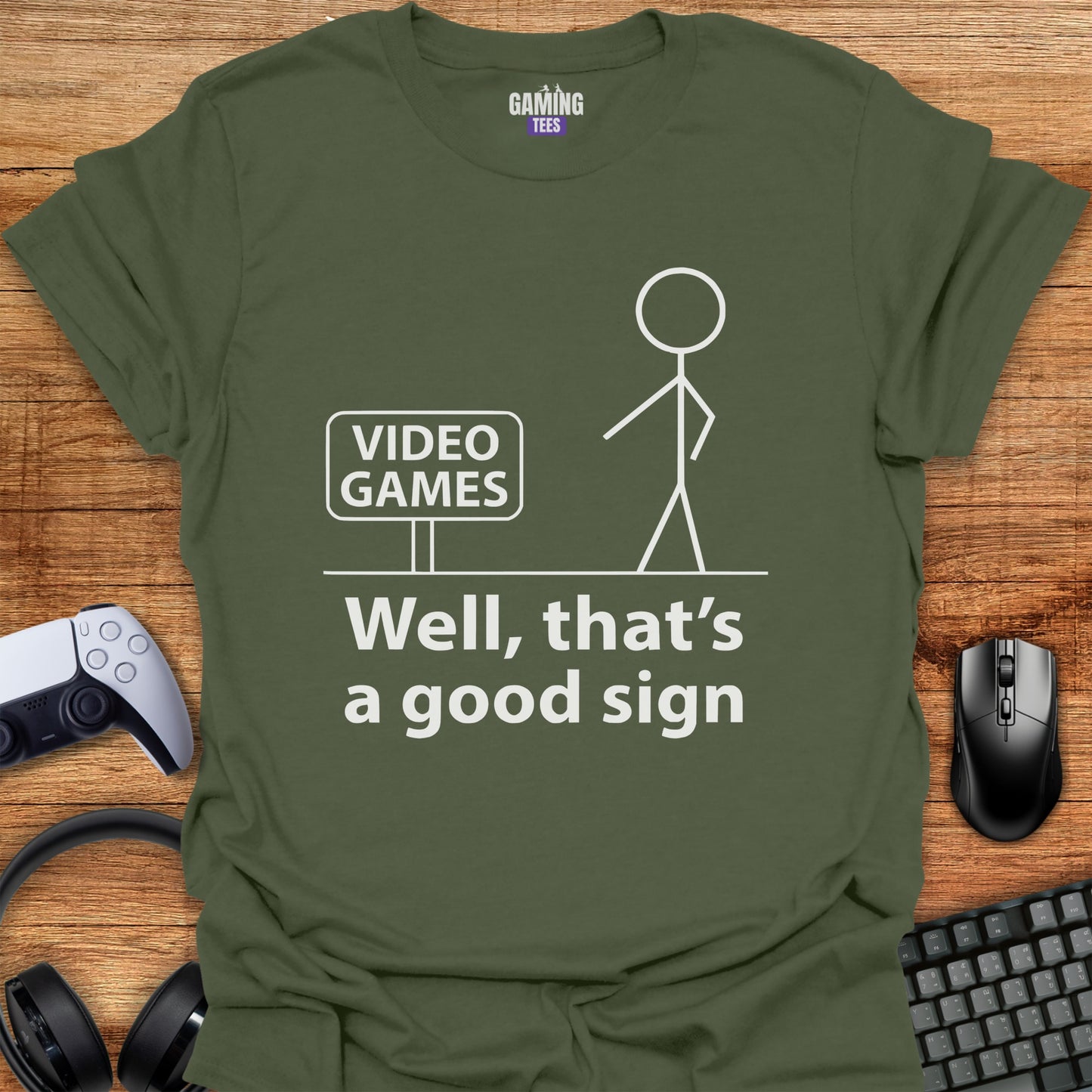 Video Games - Well that's a good sign