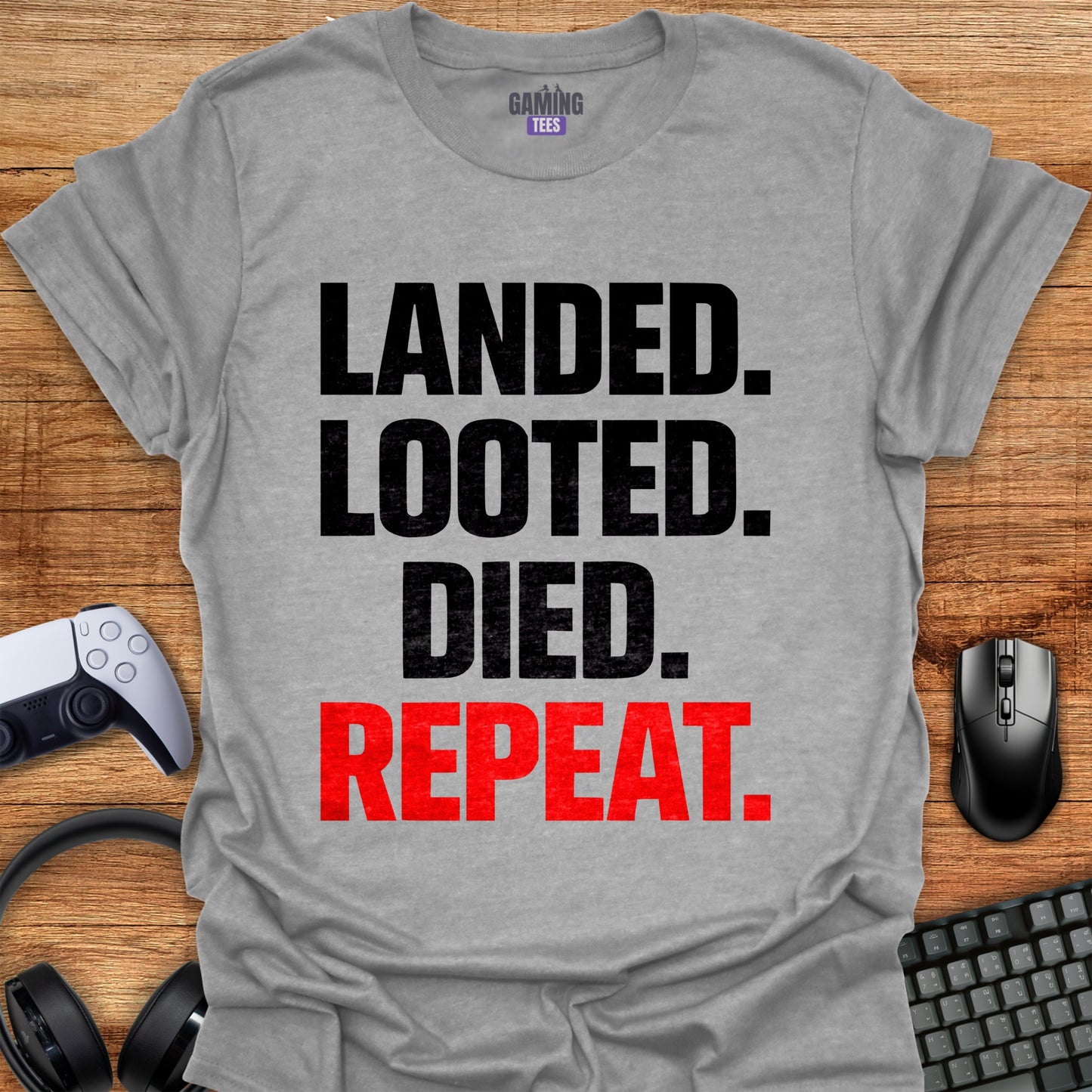 Landed Looted Died Repeat