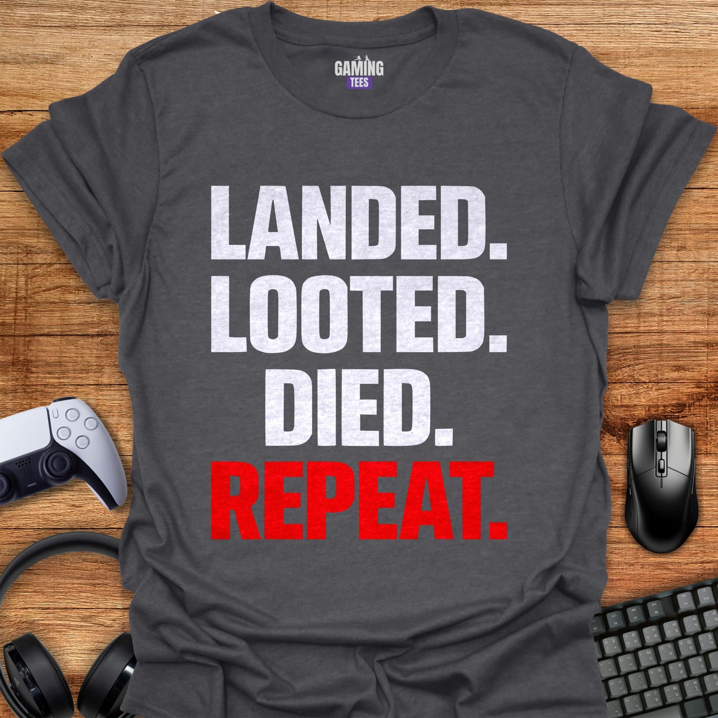 Landed Looted Died Repeat