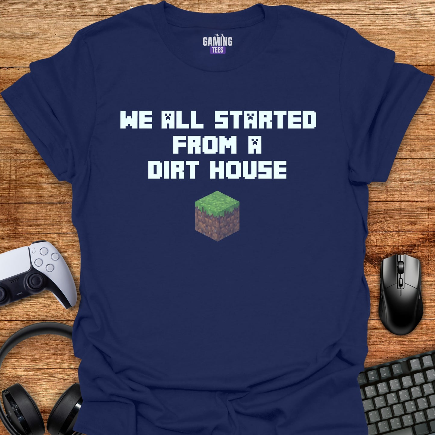We all started from a dirt house